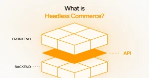 What is Headless Commerce